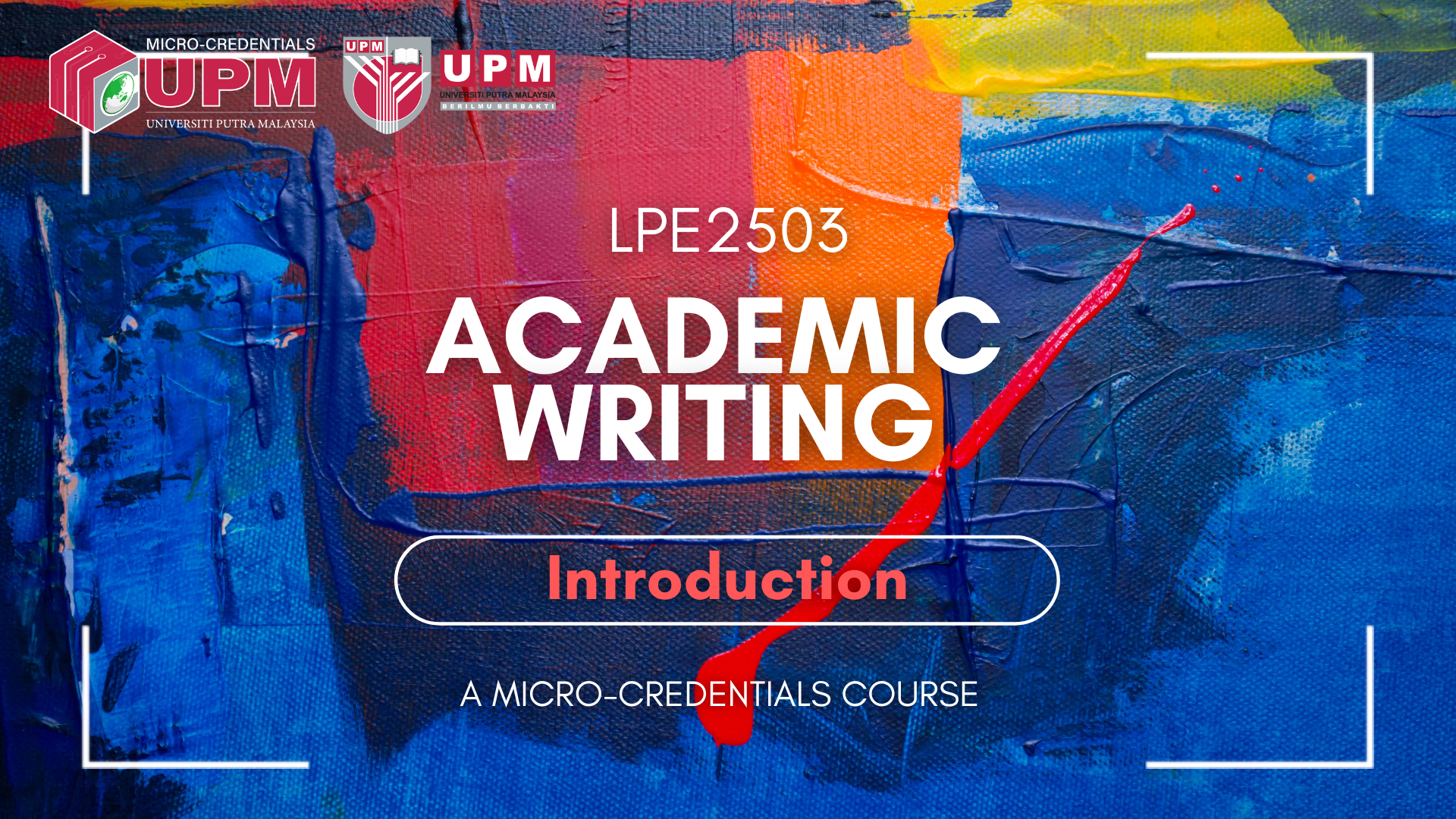 INTRODUCTION: LPE2503 ACADEMIC WRITING