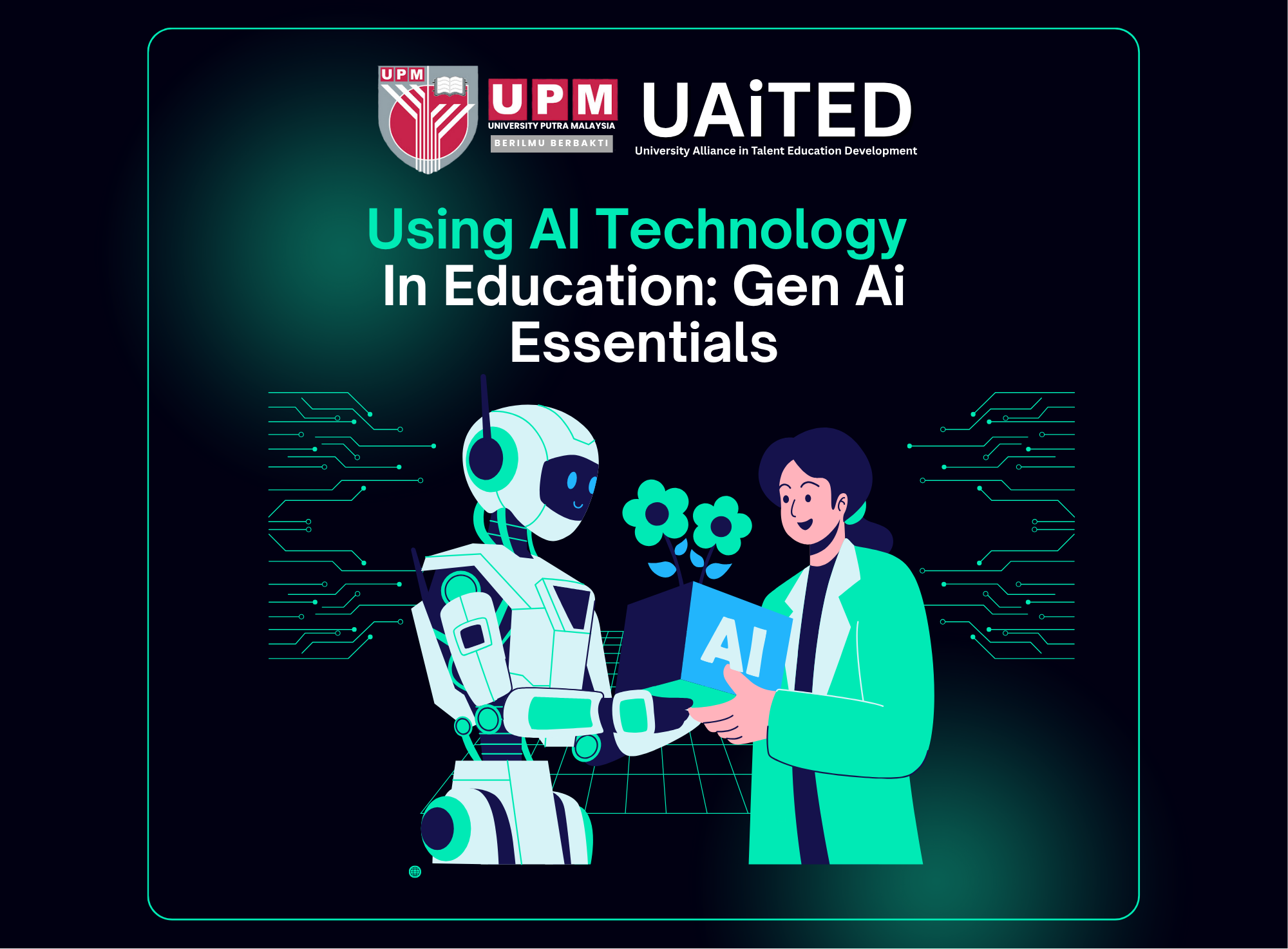 (UAITEd) - Using AI Technology in Education: GenAI Essentials 