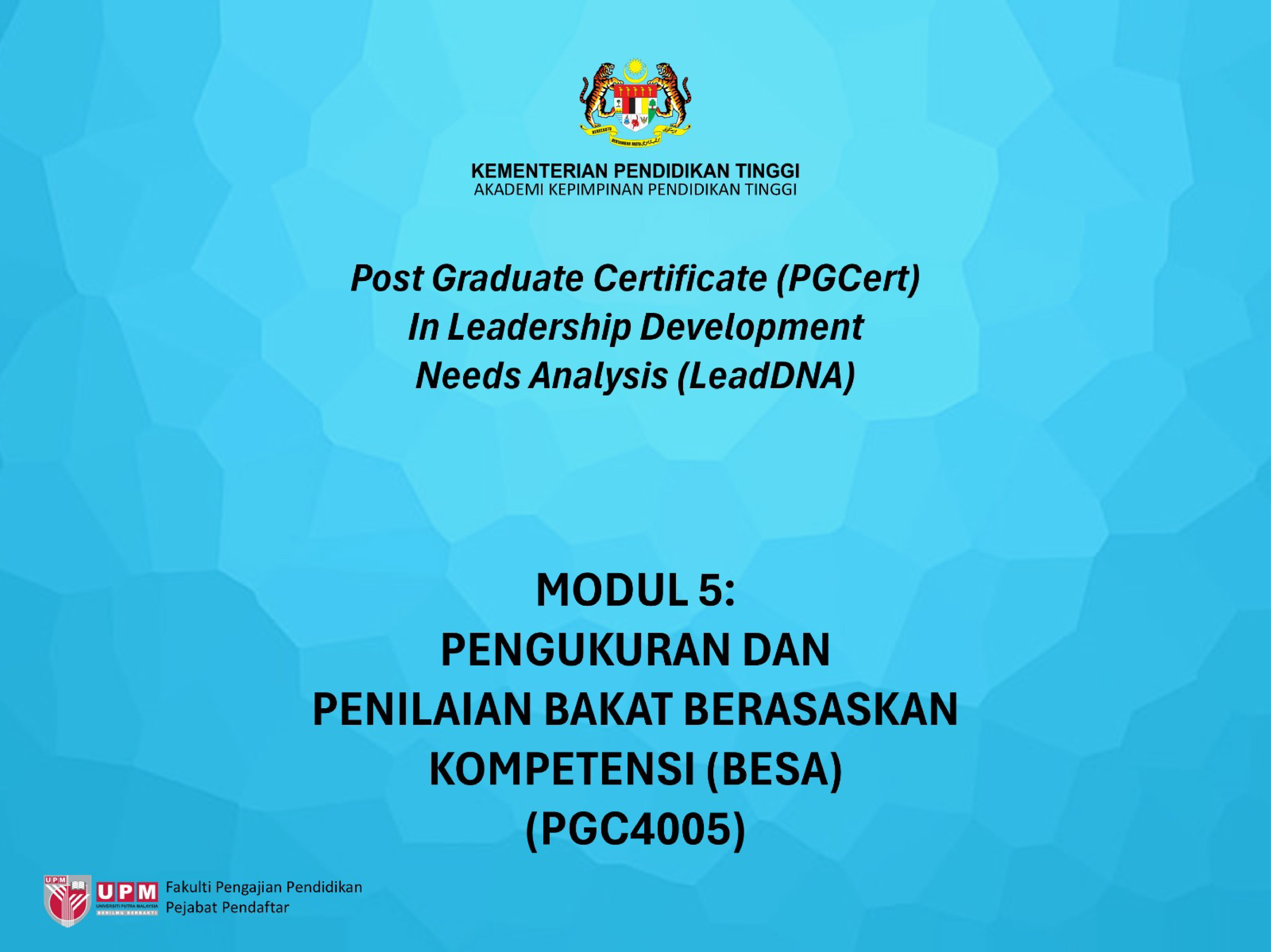 Modul 5: Pengukuran Dan Penilaian Bakat Berasaskan Kopetensi (BESA) (PGC4005)