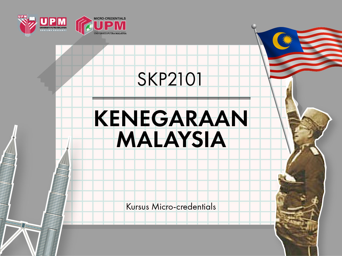 PENGENALAN KEPADA KURSUS SKP2101 KENEGARAAN MALAYSIA
