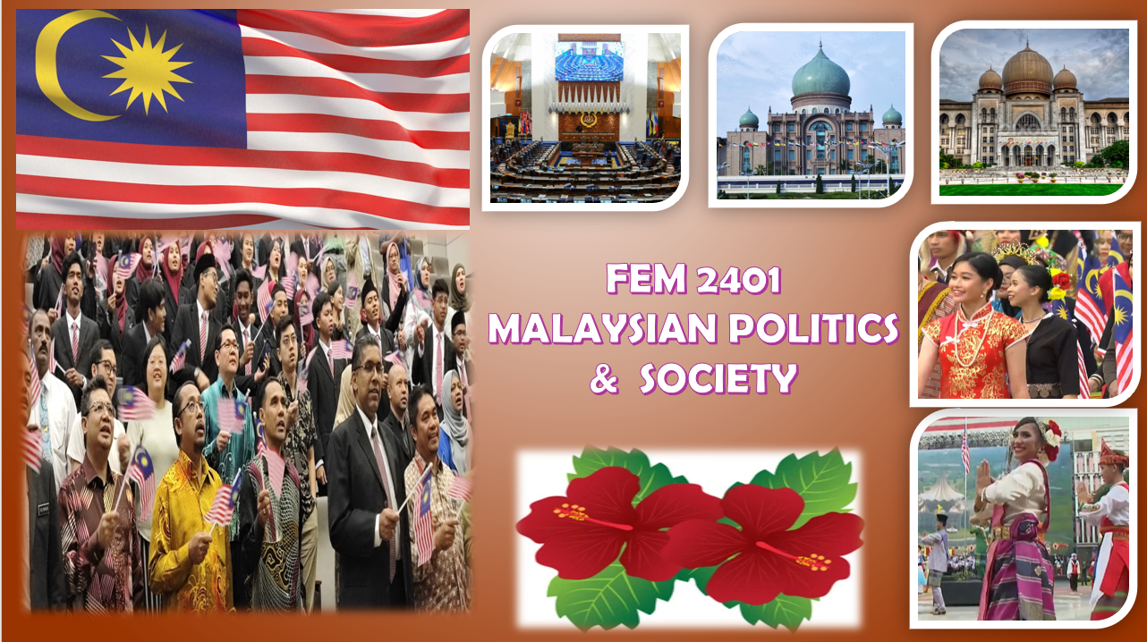 MAIN PAGE - FEM2401 Malaysian Politics and Society
