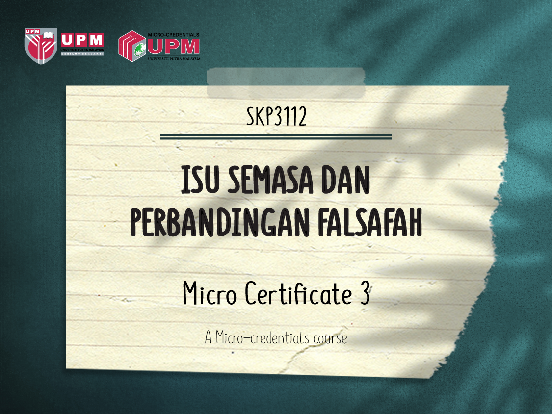 SIJIL MIKRO 3 - ISU SEMASA DAN PERBANDINGAN FALSAFAH